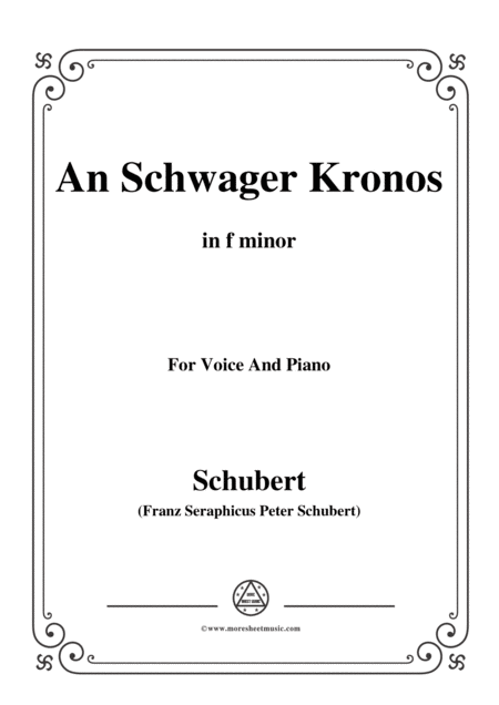 Schubert An Schwager Kronos Op 19 No 1 In F Minor For Voice Piano Sheet Music