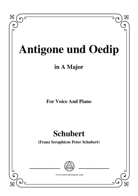 Schubert Antigone Und Oedip Op 6 No 2 In A Major For Voice Piano Sheet Music