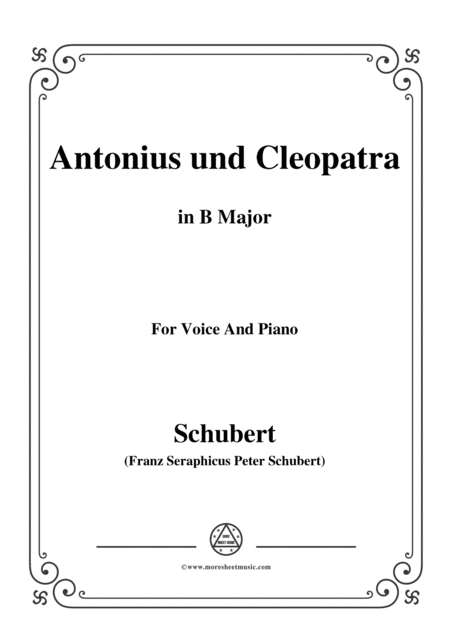 Schubert Antonius Und Cleopatra In B Major For Voice And Piano Sheet Music