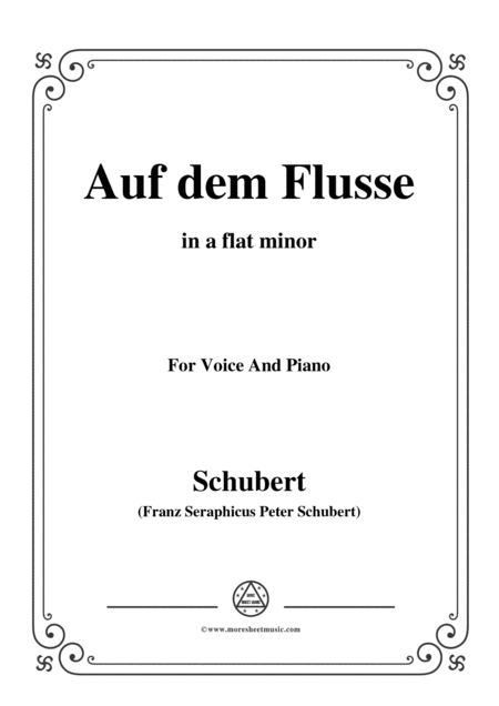 Schubert Auf Dem Flusse In A Flat Minor Op 89 No 7 For Voice And Piano Sheet Music