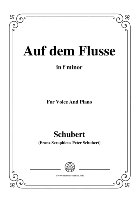 Schubert Auf Dem Flusse In F Minor Op 89 No 7 For Voice And Piano Sheet Music