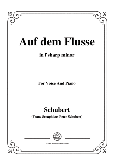 Schubert Auf Dem Flusse In F Sharp Minor Op 89 No 7 For Voice And Piano Sheet Music