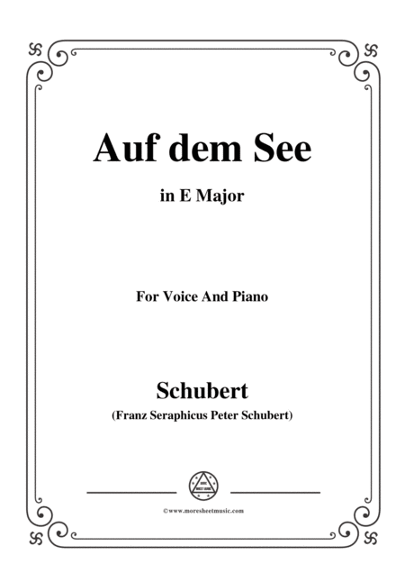 Schubert Auf Dem See Op 92 No 2 In E Major For Voice Piano Sheet Music