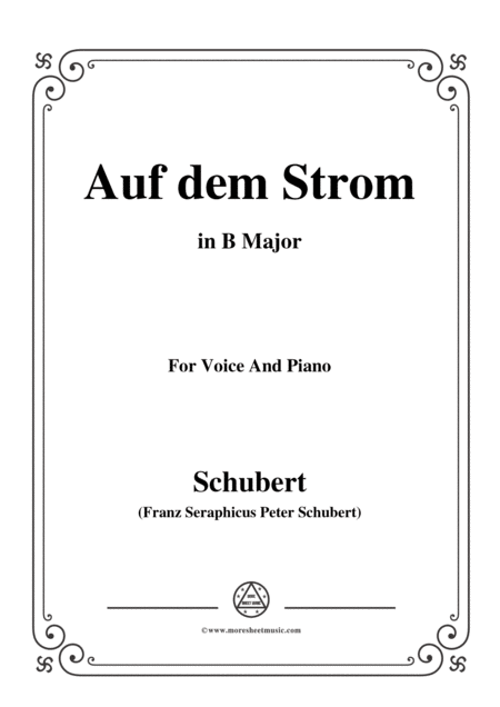 Schubert Auf Dem Strom Op 119 In B Major For Voice Piano Sheet Music