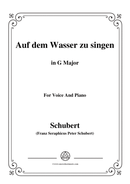 Schubert Auf Dem Wasser Zu Singen In G Major For Voice And Piano Sheet Music