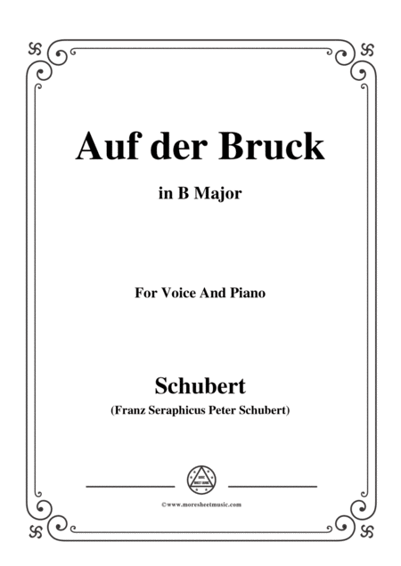 Schubert Auf Der Bruck Op 93 No 2 In B Major For Voice Piano Sheet Music