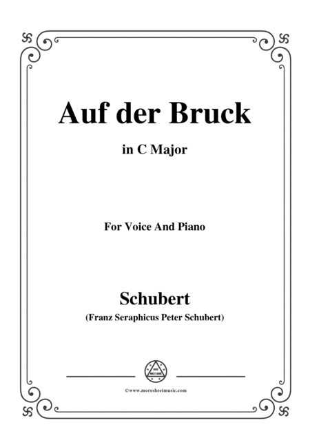 Schubert Auf Der Bruck Op 93 No 2 In C Major For Voice Piano Sheet Music