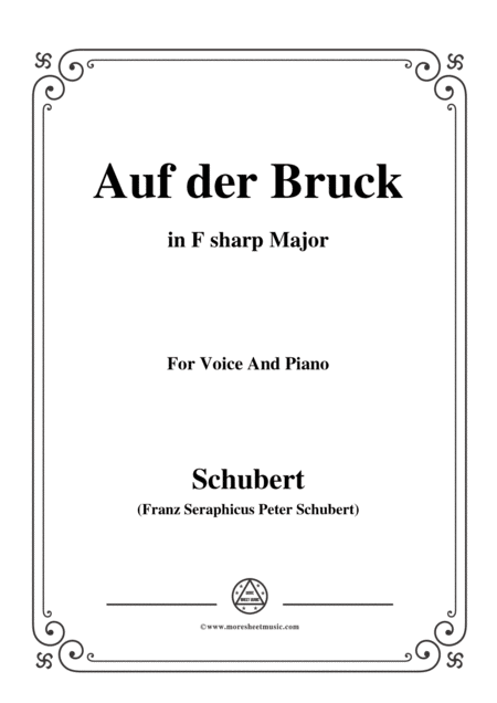 Schubert Auf Der Bruck Op 93 No 2 In F Sharp Major For Voice Piano Sheet Music