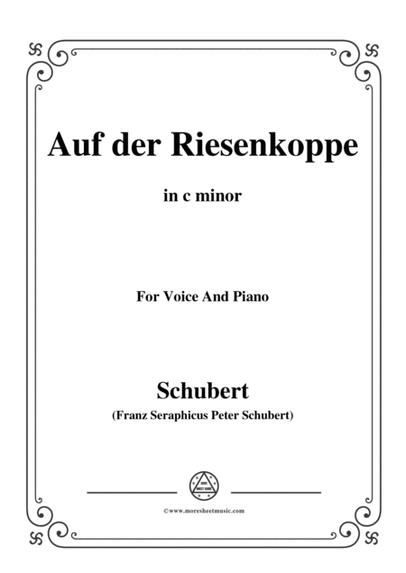 Free Sheet Music Schubert Auf Der Riesenkoppe On The Giant Peak D 611 In C Minor For Voice Piano