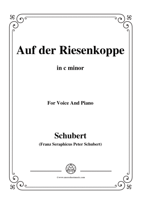 Schubert Auf Der Riesenkoppe On The Giant Peak D 611 In C Minor For Voice Piano Sheet Music