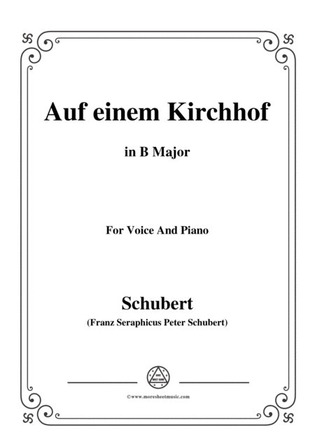 Free Sheet Music Schubert Auf Einem Kirchhof In B Major For Voice Piano