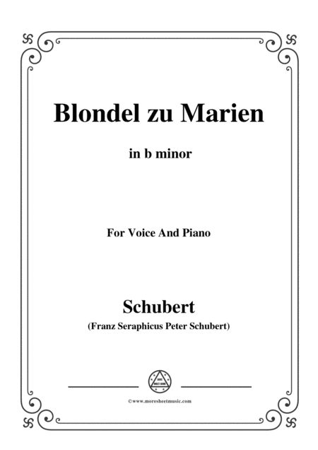 Schubert Blondel Zu Marien In B Minor For Voice Piano Sheet Music