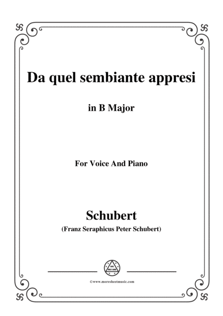 Schubert Da Quel Sembiante Appresi In B Major For Voice And Piano Sheet Music