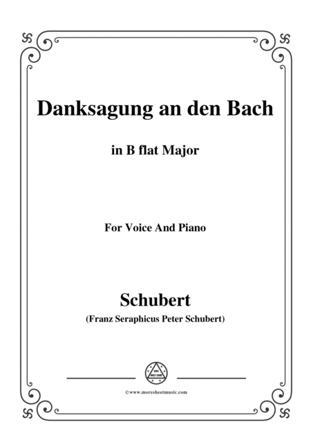 Schubert Danksagung An Den Bach From Die Schne Mllerin Op 25 No 4 In B Flat Major For Voice Piano Sheet Music