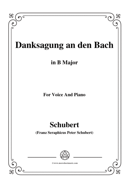 Schubert Danksagung An Den Bach From Die Schne Mllerin Op 25 No 4 In B Major For Voice Piano Sheet Music