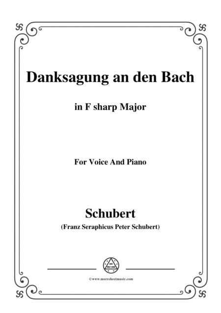 Schubert Danksagung An Den Bach From Die Schne Mllerin Op 25 No 4 In F Sharp Major For Voice Piano Sheet Music