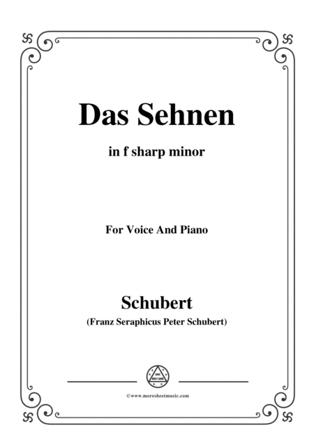 Schubert Das Sehnen Op 172 No 4 In F Sharp Minor For Voice Piano Sheet Music