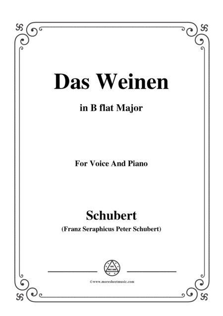 Schubert Das Weinen Op 106 No 2 In B Flat Major For Voice Piano Sheet Music