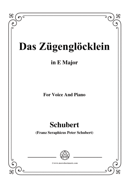 Free Sheet Music Schubert Das Zgenglcklein Op 80 No 2 In E Major For Voice Piano