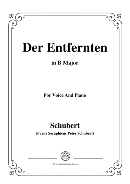 Schubert Der Entfernten In B Major For Voice Piano Sheet Music