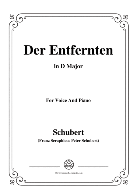 Schubert Der Entfernten In D Major For Voice Piano Sheet Music