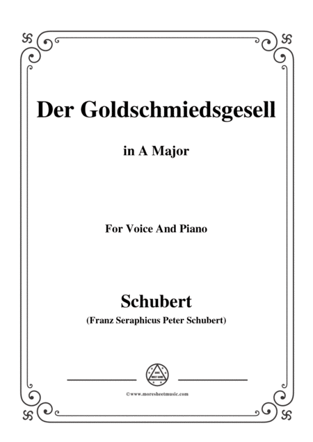 Free Sheet Music Schubert Der Goldschmiedsgesellc In A Major D 560 For Voice And Piano