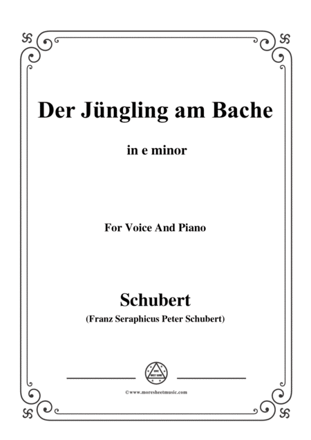 Schubert Der Jngling Am Bache E Minor For Voice And Piano Sheet Music