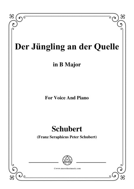 Schubert Der Jngling An Der Quelle In B Major For Voice Piano Sheet Music