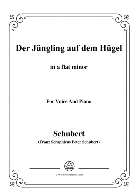 Schubert Der Jngling Auf Dem Hgel In A Flat Minor Op 8 No 1 For Voice And Piano Sheet Music