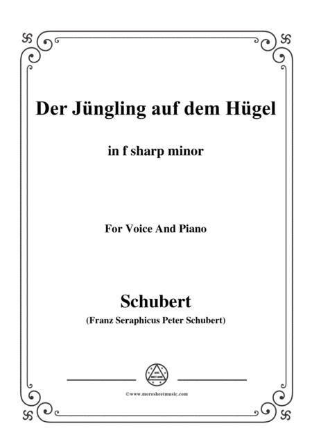 Schubert Der Jngling Auf Dem Hgel In F Sharp Minor Op 8 No 1 For Voice And Piano Sheet Music