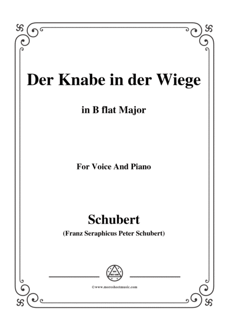 Schubert Der Knabe In Der Wiege In B Flat Major D 579 For Voice And Piano Sheet Music