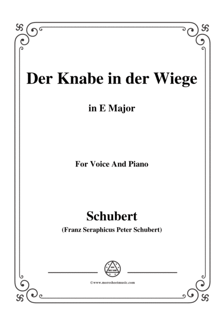 Schubert Der Knabe In Der Wiege In E Major D 579 For Voice And Piano Sheet Music