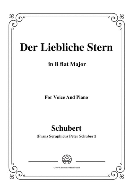 Free Sheet Music Schubert Der Liebliche Stern In B Flat Major For Voice Piano