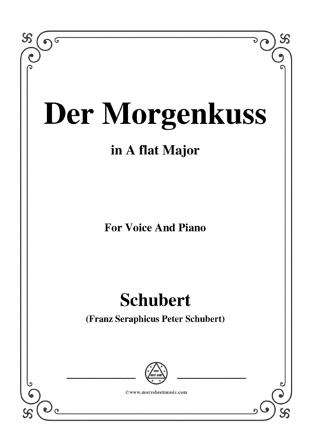 Schubert Der Morgenkuss Nach Einem Ball In A Flat Major D 264 For Voice And Piano Sheet Music