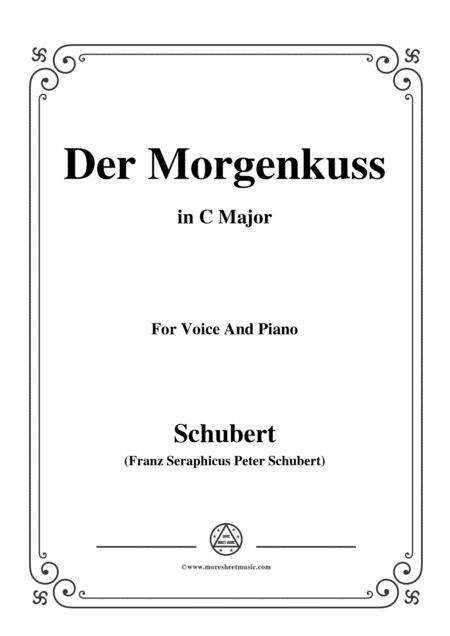 Schubert Der Morgenkuss Nach Einem Ball In C Major D 264 For Voice And Piano Sheet Music
