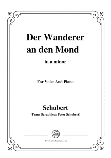 Schubert Der Wanderer An Den Mond Op 80 In A Minor For Voice Piano Sheet Music