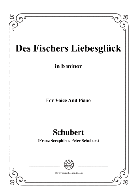 Schubert Des Fischers Liebesglck In B Minor D 933 For Voice And Piano Sheet Music