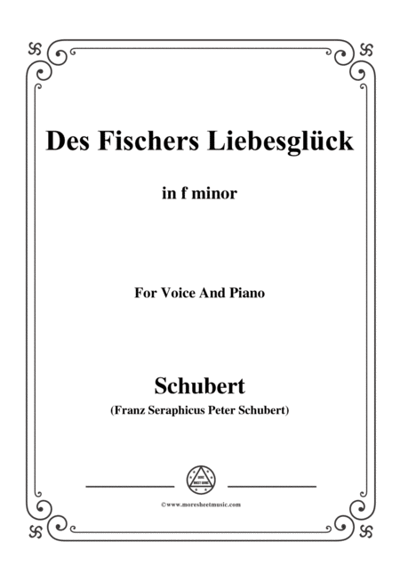 Schubert Des Fischers Liebesglck In F Minor D 933 For Voice And Piano Sheet Music