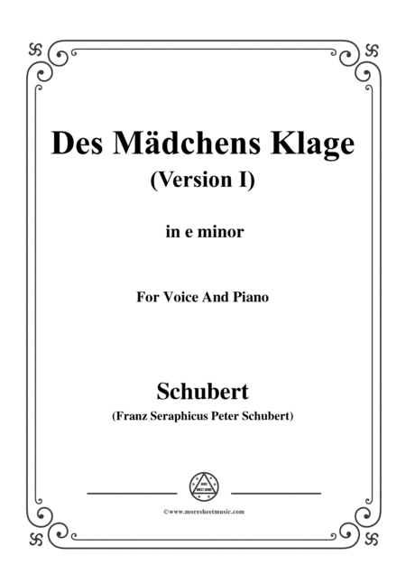 Schubert Des Mdchens Klage Version I In E Minor D 6 For Voice And Piano Sheet Music