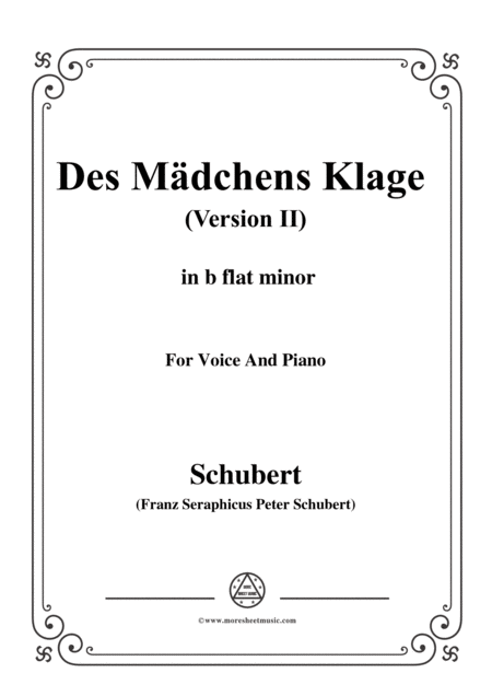 Schubert Des Mdchens Klage Version Ii In B Flat Minor D 191 For Voice And Piano Sheet Music