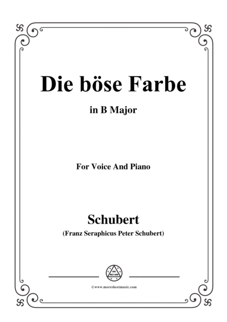 Schubert Die Bse Farbe From Die Schne Mllerin Op 25 No 17 In B Major For Voice Piano Sheet Music