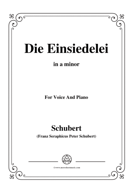 Schubert Die Einsiedelei The Hermitage In A Minor D 563 For Voice Piano Sheet Music