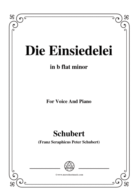 Schubert Die Einsiedelei The Hermitage In B Flat Minor D 563 For Voice Piano Sheet Music