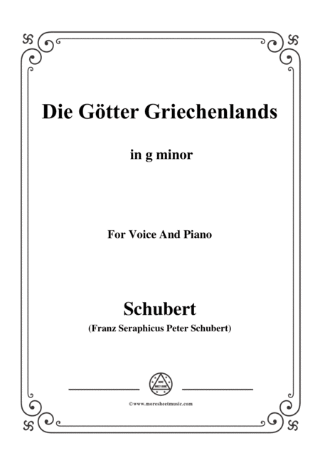 Schubert Die Gtter Griechenlands The Gods Of Greece D 677 In G Minor For Voice Piano Sheet Music