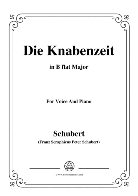 Schubert Die Knabenzeit In B Flat Major For Voice Piano Sheet Music