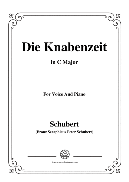 Schubert Die Knabenzeit In C Major For Voice Piano Sheet Music