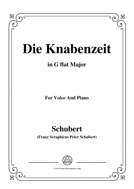 Schubert Die Knabenzeit In G Flat Major For Voice Piano Sheet Music