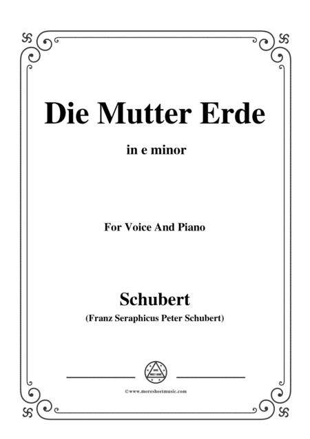 Free Sheet Music Schubert Die Mutter Erde In E Minor For Voice And Piano