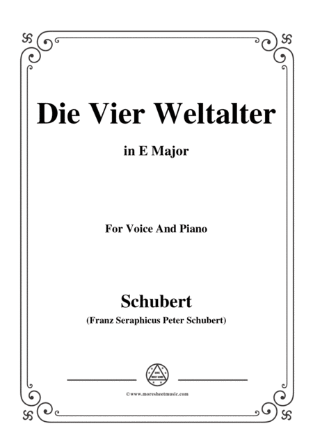 Schubert Die Vier Weltalter Op 111 No 3 In E Major For Voice Piano Sheet Music