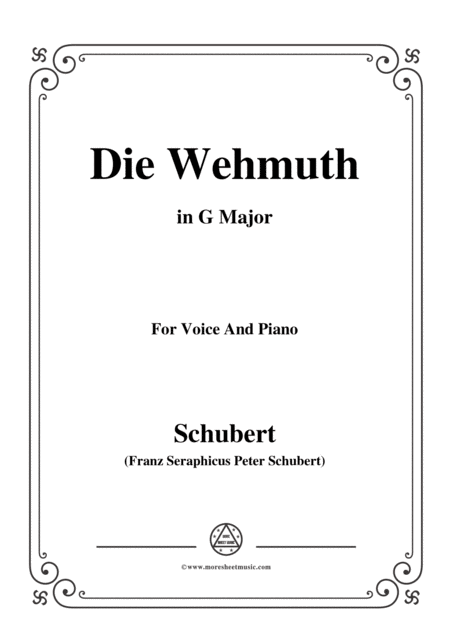 Schubert Die Wehmuth In G Major For Voice Piano Sheet Music